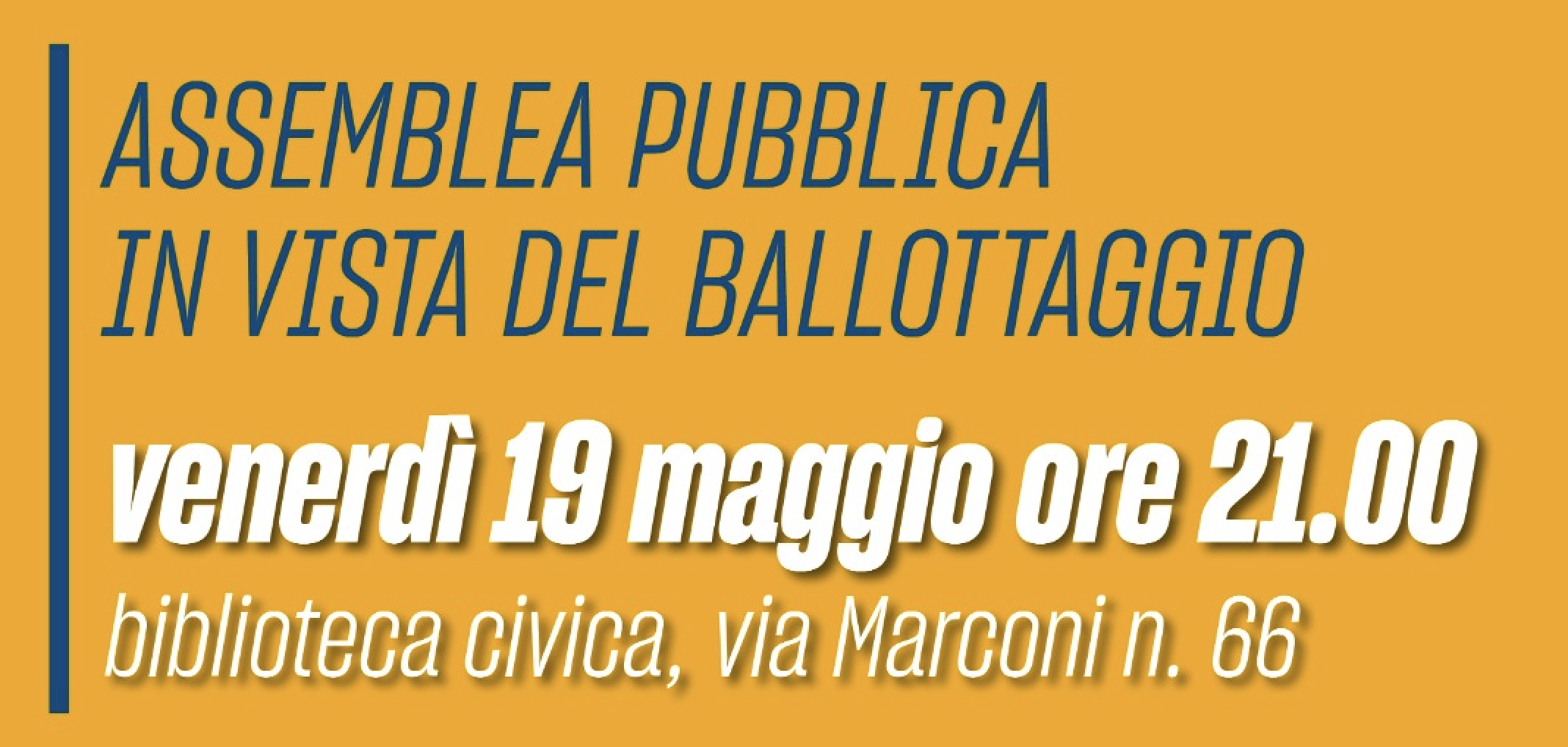 Muliere chiama a raccolta i cittadini elettori venerdì sera. Porta cerca l’accordo con la Lega? 