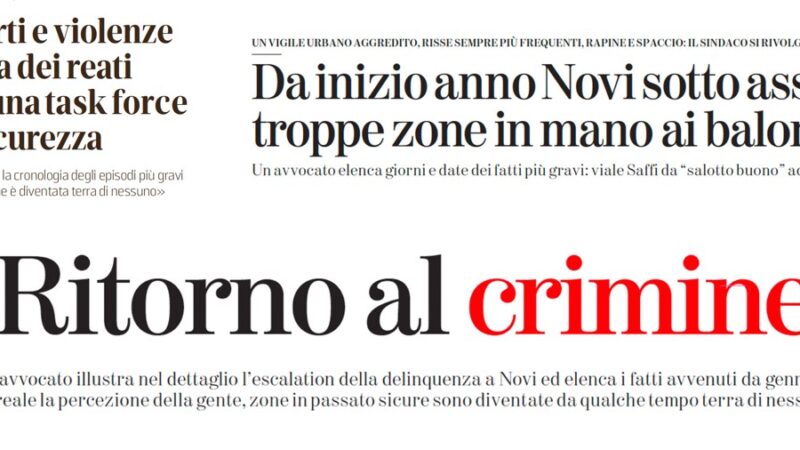 Ritorno al crimine? Riprendiamoci la Città